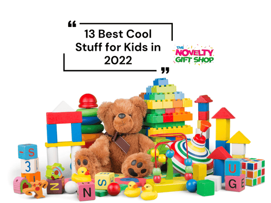 13 Best Cool Stuff for Kids in 2022